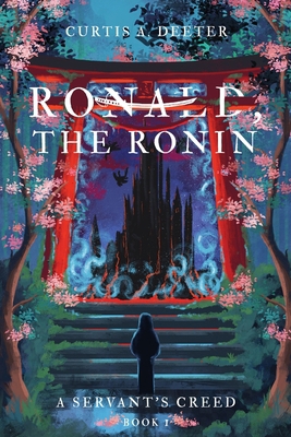Ronald, the Ronin 1959531115 Book Cover