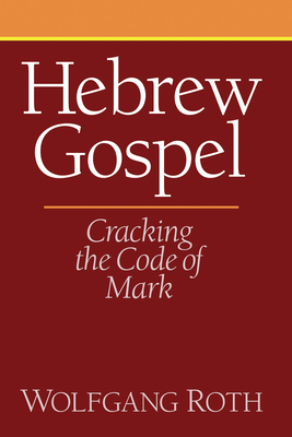 Hebrew Gospel 160899158X Book Cover