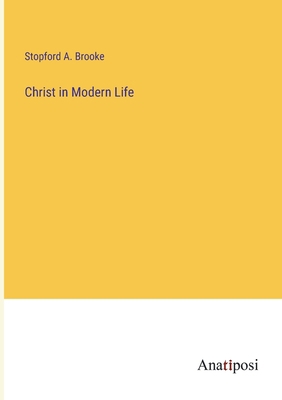 Christ in Modern Life 3382194562 Book Cover