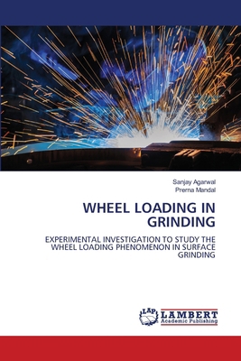 Wheel Loading in Grinding 620943858X Book Cover