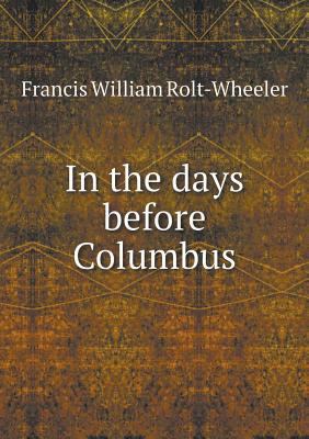 In the days before Columbus 5519474931 Book Cover