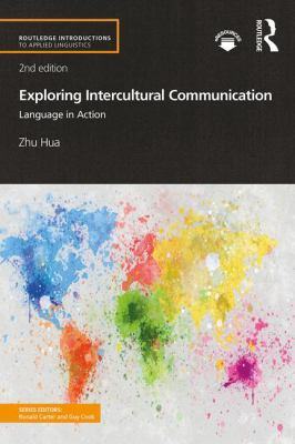 Exploring Intercultural Communication: Language... 1138066850 Book Cover