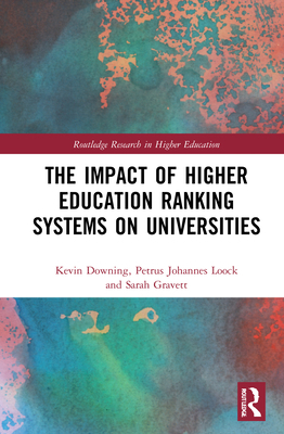 The Impact of Higher Education Ranking Systems ... 0367433400 Book Cover