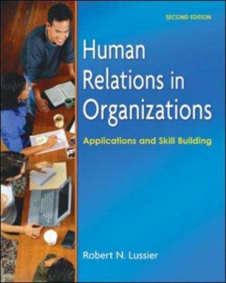 Human Relations in Organizations: Applications ... 0073210552 Book Cover