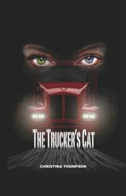 The Trucker's Cat 1542565235 Book Cover