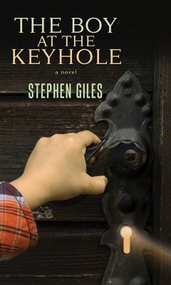 The Boy at the Keyhole [Large Print] 1643580175 Book Cover