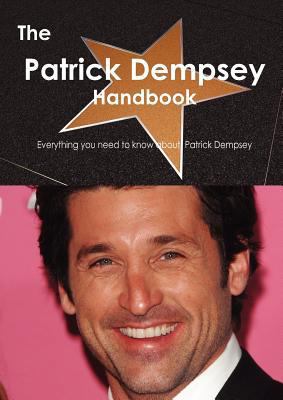 The Patrick Dempsey Handbook - Everything You N... 1743385374 Book Cover