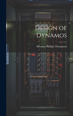Design of Dynamos 1019678208 Book Cover
