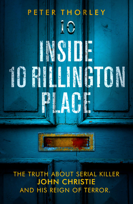 Inside 10 Rillington Place 1913406113 Book Cover