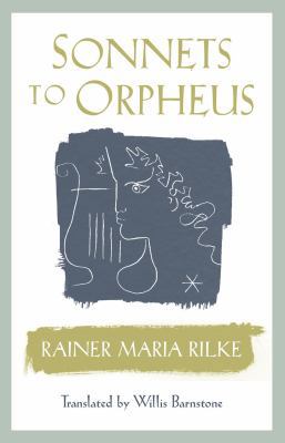 Sonnets to Orpheus Bilingual Edition 1590301528 Book Cover