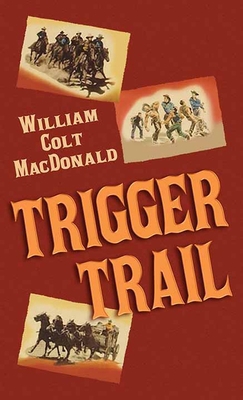 Trigger Trail [Large Print] B0FYQDGFP4 Book Cover