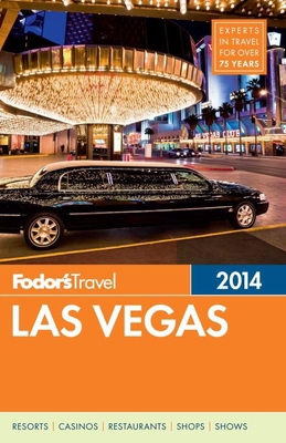 Fodor's Las Vegas 2014 (Full-color Travel Guide) 0770432492 Book Cover
