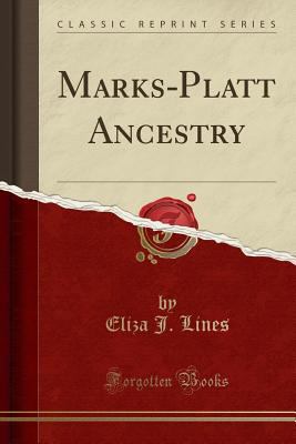 Marks-Platt Ancestry (Classic Reprint) 1333489528 Book Cover