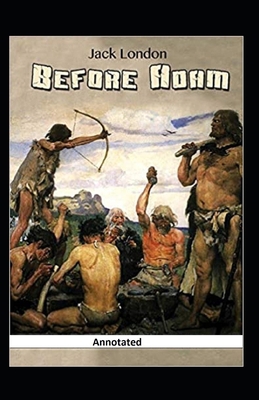 Paperback Before Adam Annotated Book