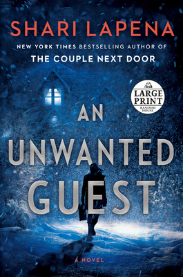 An Unwanted Guest [Large Print] 1984827510 Book Cover