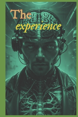 The experience B0DLV76BKZ Book Cover