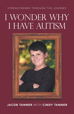 I Wonder Why I Have Autism 1664270760 Book Cover