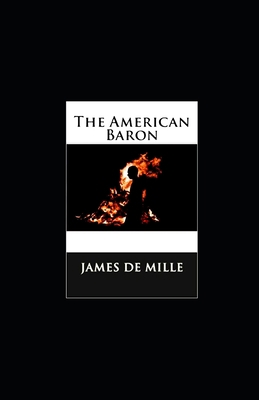The American Baron illustrated B08VLMR1TR Book Cover