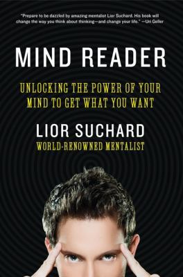Mind Reader : Unlocking the Power of Your Mind ... B0072AX4BS Book Cover