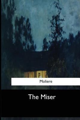 The Miser 1546908749 Book Cover