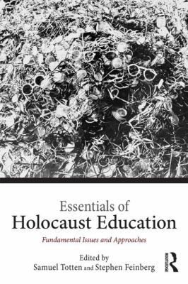 Essentials of Holocaust Education: Fundamental ... 1138792063 Book Cover