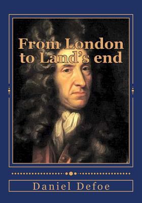 From London to Land's end 1546817514 Book Cover