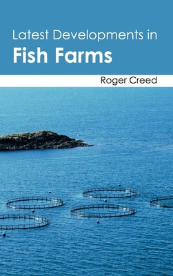 Latest Developments in Fish Farms 1632394448 Book Cover