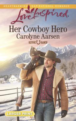 Her Cowboy Hero [Large Print] 0373818106 Book Cover