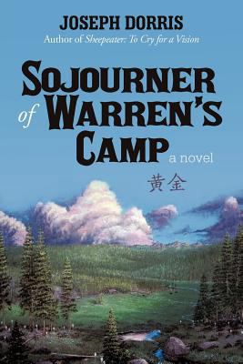 Sojourner of Warren's Camp 1462063470 Book Cover