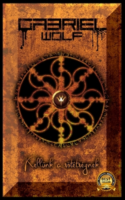 Kellünk a sötétségnek [Hungarian] B0BKLR5S52 Book Cover