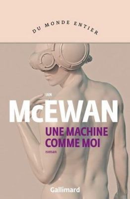 Une machine comme moi [French] 2072849977 Book Cover