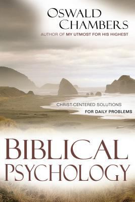 Biblical Psychology: Christ-Centered Solutions ... 0929239601 Book Cover