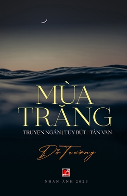 Mùa Trăng [Vietnamese] 1088280900 Book Cover