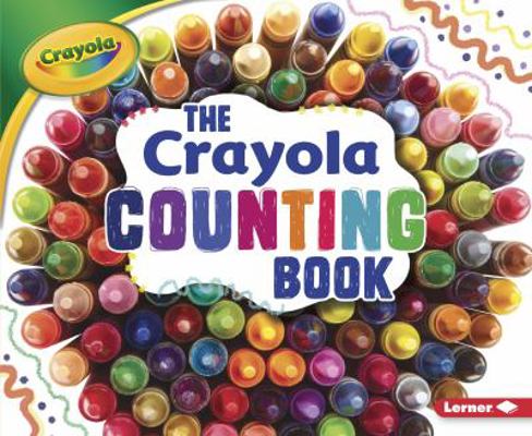 The Crayola Counting Book 1512455687 Book Cover