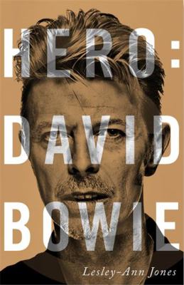 Hero: David Bowie 1444758810 Book Cover