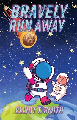 Bravely Run Away 1965575080 Book Cover