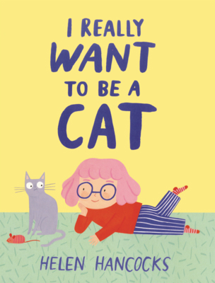 I Really Want to Be a Cat B0GMZBZPBZ Book Cover