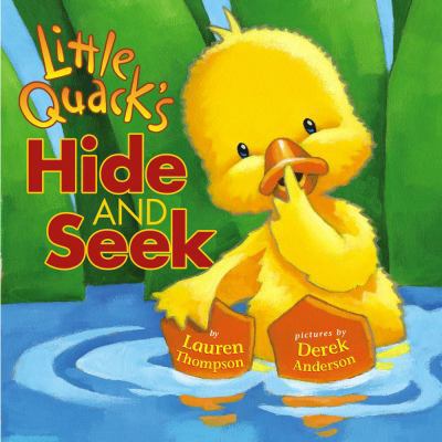 Little Quack's Hide and Seek 1416903259 Book Cover