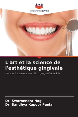 L'art et la science de l'esthétique gingivale [French] 6208706815 Book Cover