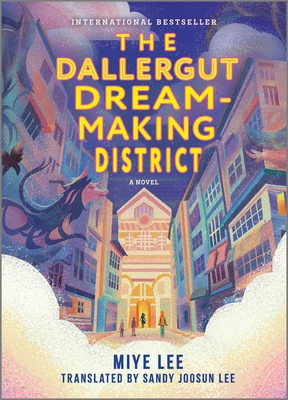 The Dallergut Dream-Making District 1335015353 Book Cover