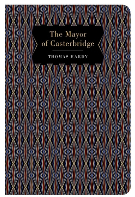 The Mayor of Casterbridge 1912714957 Book Cover