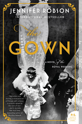 The Gown: A Novel of the Royal Wedding 0062674951 Book Cover