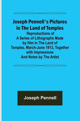 Joseph Pennell's Pictures in the Land of Temple... 9356373256 Book Cover