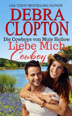Liebe Mich, Cowboy [German] 1949492885 Book Cover