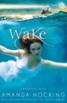 Wake (A Watersong Novel) 1250008123 Book Cover
