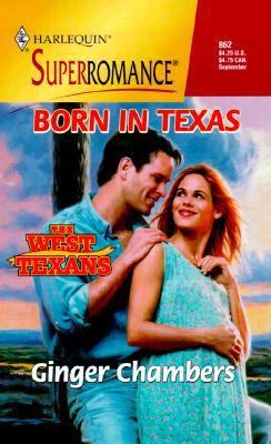 Born in Texas: The West Texans 0373708629 Book Cover