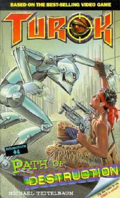 Path of Destruction (Turok, No 4) 0307162834 Book Cover