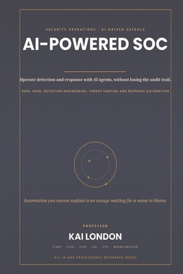 AI-Powered SOC All-in-One B0HLBTPH71 Book Cover