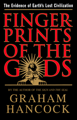 Fingerprints of the Gods: The Quest For Earth's... 0385258283 Book Cover