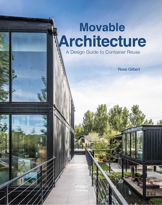 Movable Architecture: A Design Guide to Contain... 1864707690 Book Cover